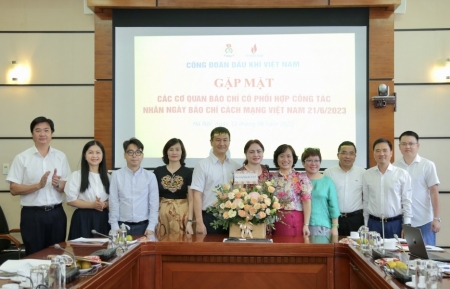Công đoàn Dầu khí Việt Nam gặp mặt các cơ quan báo chí, truyền thông