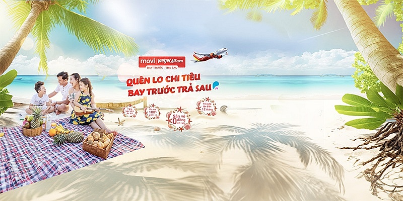 Quên lo chi tiêu, “Bay trước - Trả sau” cùng Vietjet