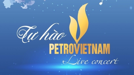 Đêm nhạc khơi dậy khát vọng cống hiến của người Dầu khí