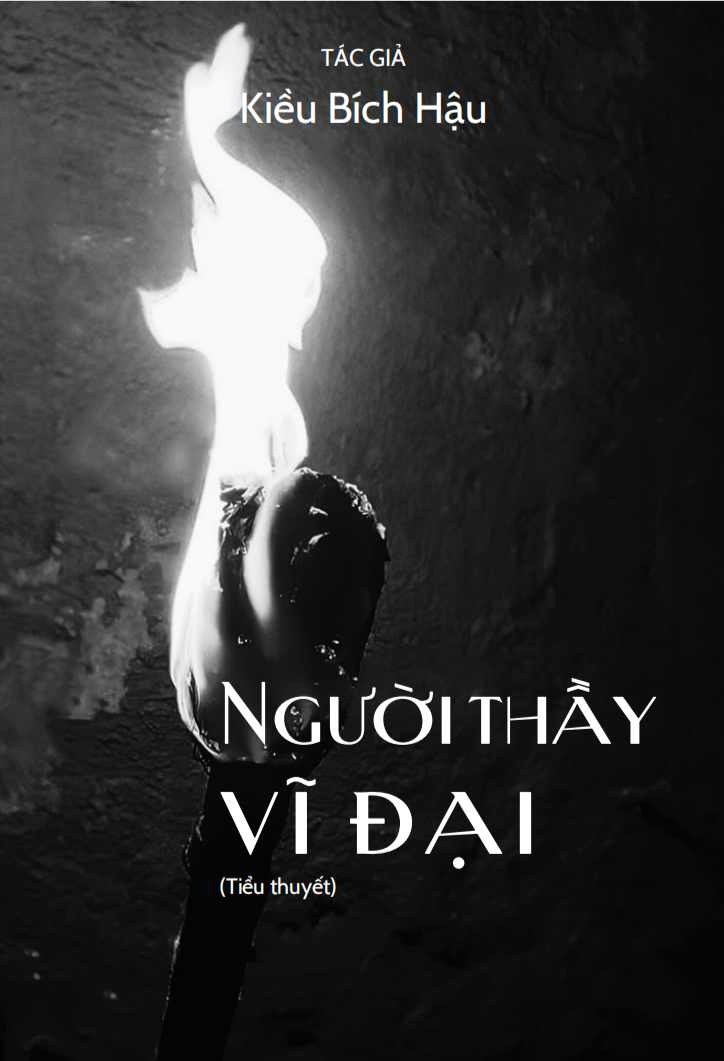 Người thầy vĩ đại - Tiểu thuyết đặc biệt về chủ đề đặc biệt