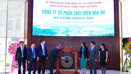Chính thức niêm yết cổ phiếu HNA của Công ty CP Thủy điện Hủa Na trên sàn HOSE