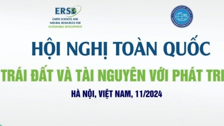 Trung ương Hội DKVN hưởng ứng Hội nghị Toàn quốc “Khoa học Trái đất và tài nguyên với phát triển bền vững - ERSD 2024”