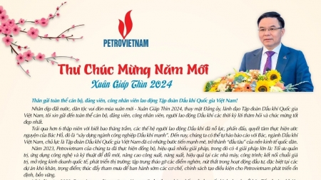 Thư chúc mừng năm mới của Bí thư Đảng ủy, Chủ tịch HĐTV, Tổng Giám đốc Petrovietnam