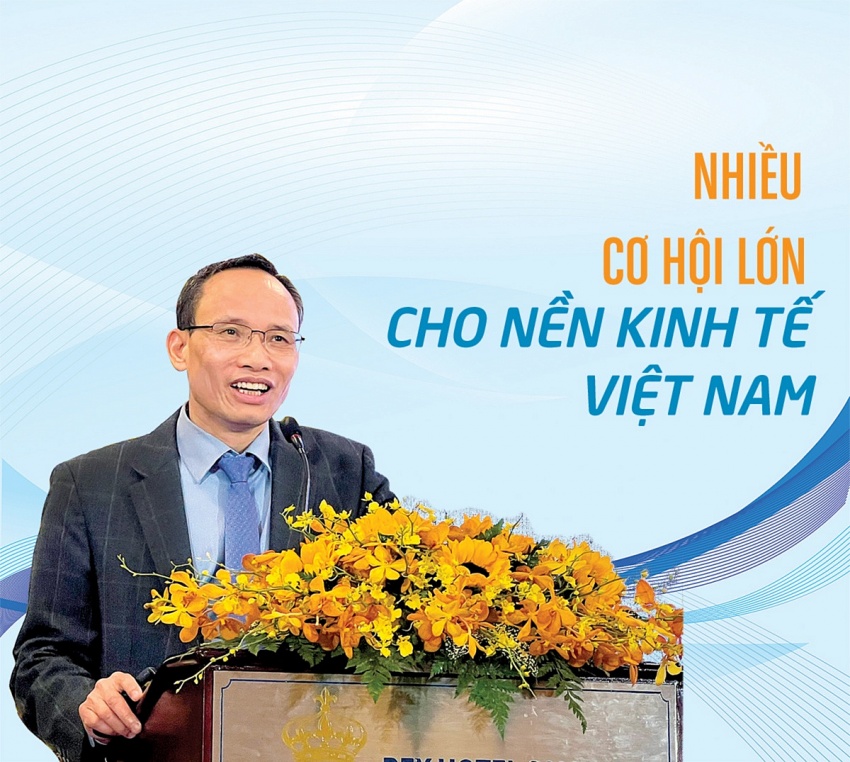 Nhiều cơ hội lớn cho nền kinh tế Việt Nam