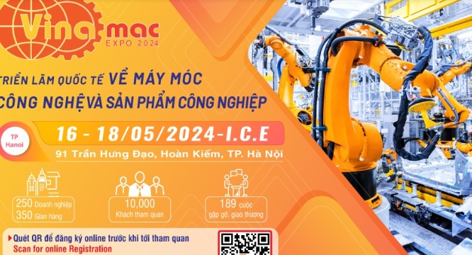 Vinamac Expo 2024: Cơ hội kết nối phát triển thị trường máy móc, công nghệ và sản phẩm công nghiệp