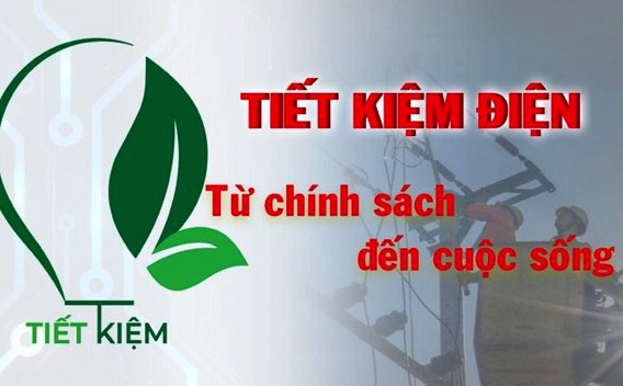 Tiết kiệm điện - Từ chính sách đến cuộc sống