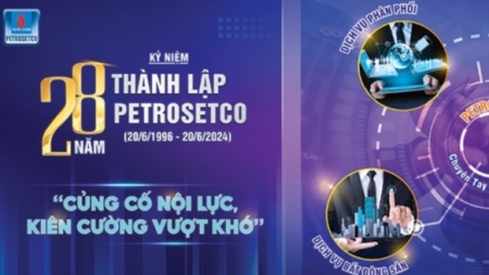 PETROSETCO - Củng cố nội lực, vượt khó đường dài