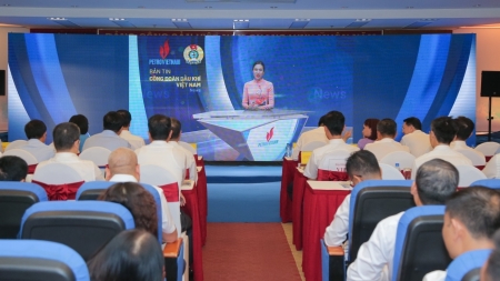 Ra mắt bản tin truyền hình Công đoàn Dầu khí Việt Nam