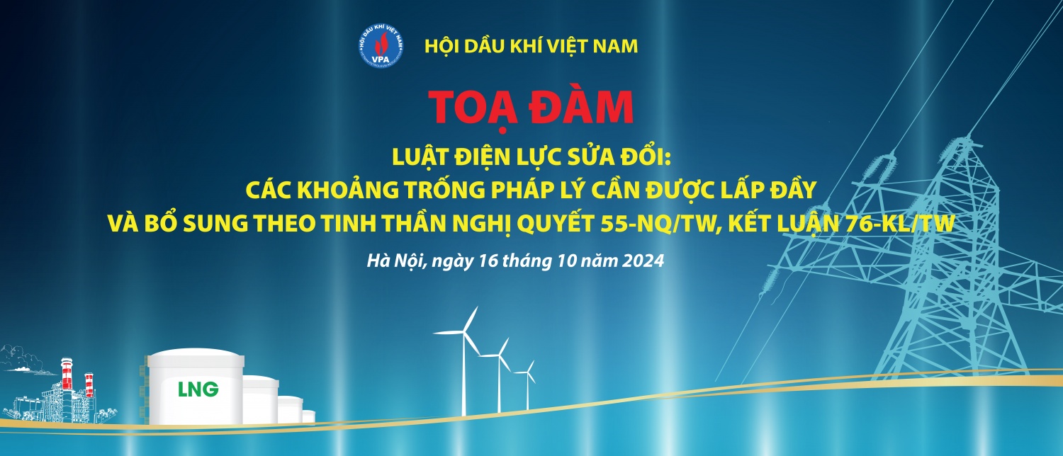 Hội DKVN tổ chức tọa đàm “Dự thảo Luật Điện lực (sửa đổi): Các khoảng trống pháp lý cần được lấp đầy và bổ sung