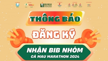 BTC giải Marathon - Cà Mau 2024 Cúp Petrovietnam hướng dẫn đăng ký đại diện nhận BIB theo nhóm