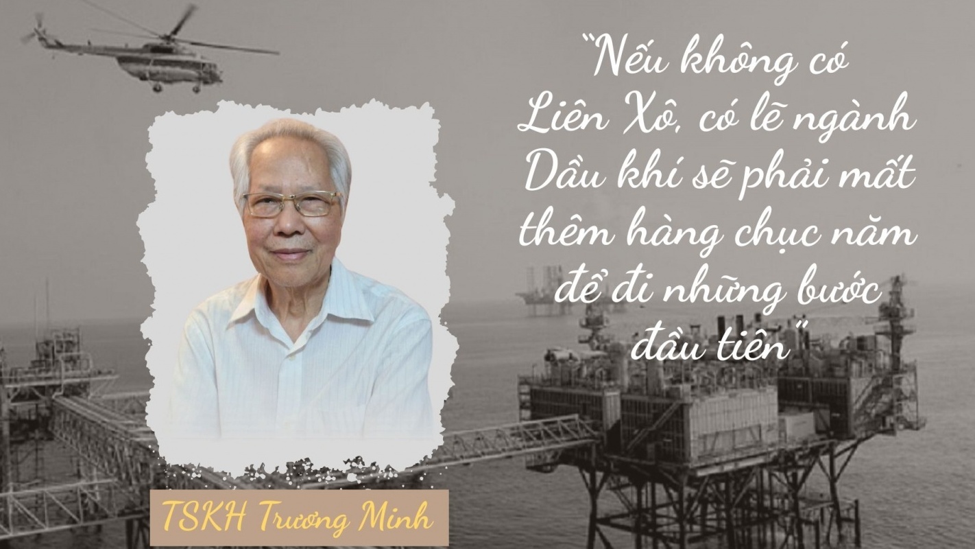 TSKH Trương Minh: Sự đồng hành bền bỉ và đầy nghĩa tình của Liên bang Nga với ngành Dầu khí Việt Nam
