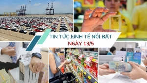 Tin tức kinh tế ngày 13/5: Một số ngân hàng được nới room ngoại lên 49%