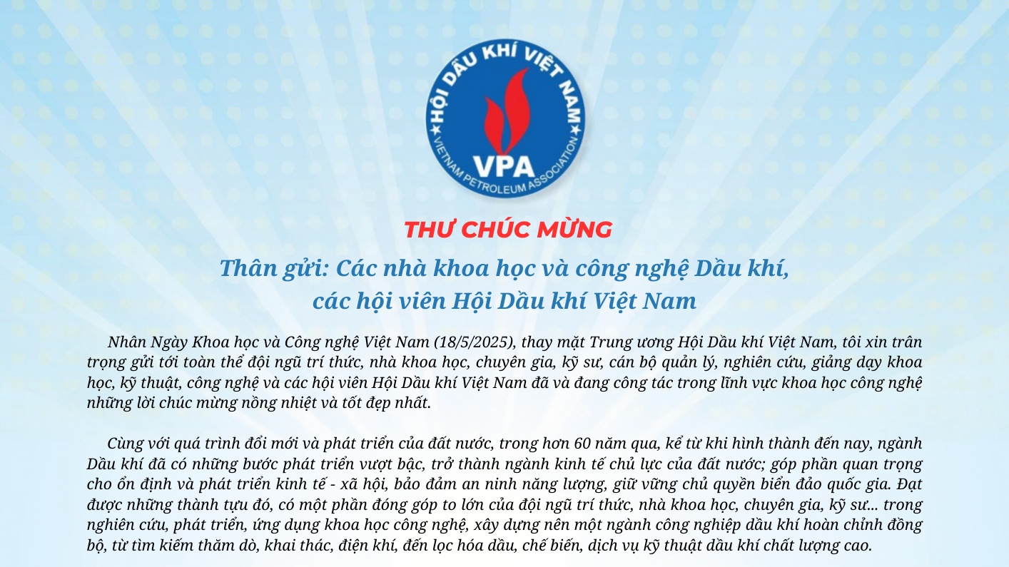 Thư chúc mừng của Chủ tịch Hội Dầu khí Việt Nam nhân Ngày Khoa học và Công nghệ Việt Nam (18/5)