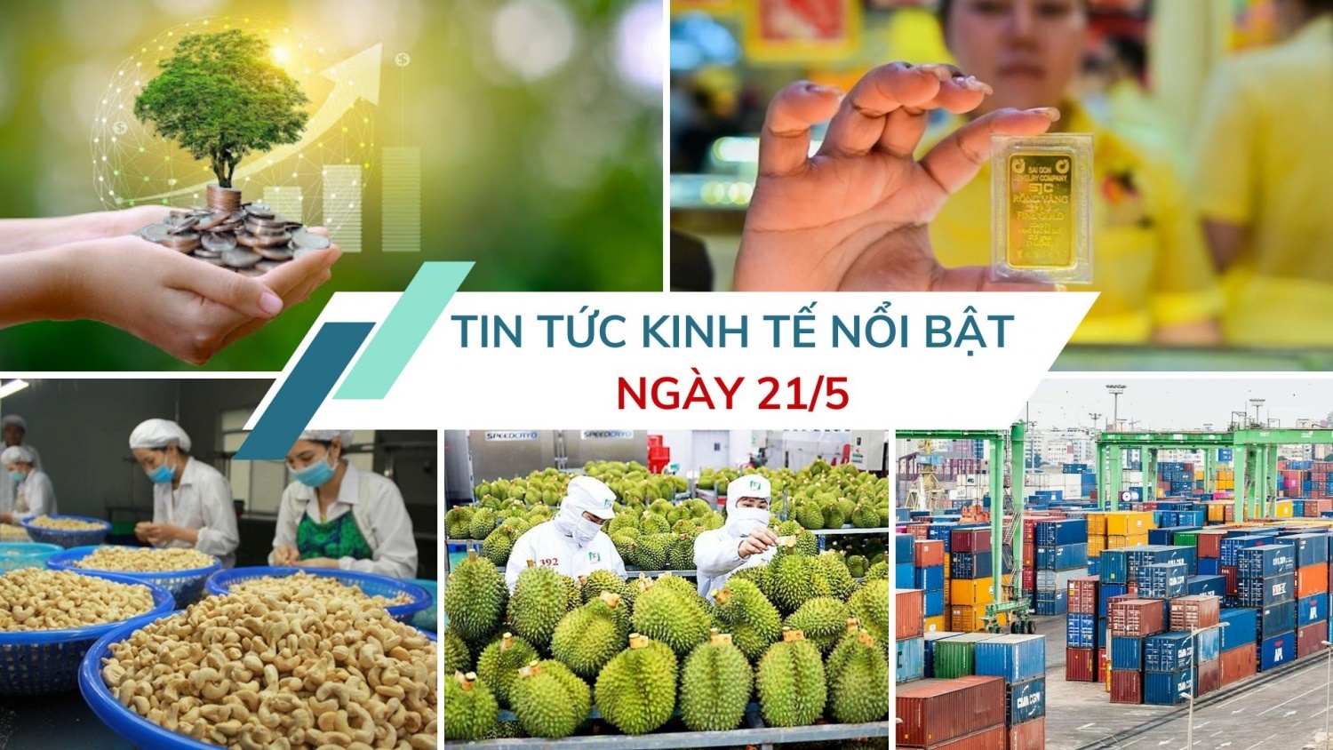 Tin tức kinh tế ngày 21/5: Tăng trưởng tín dụng xanh đạt 21,2% mỗi năm