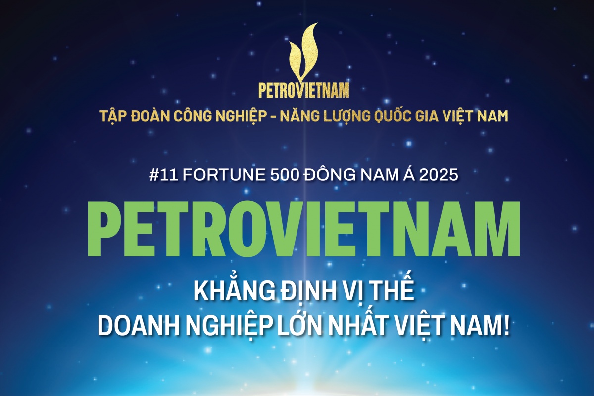 Petrovietnam đứng vị trí 11 trong Bảng xếp hạng doanh nghiệp lớn nhất Đông Nam Á Fortune 500 SEA 2025