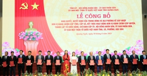 Quảng Ngãi công bố quyết định sáp nhập đơn vị hành chính, thành lập tổ chức bộ máy mới
