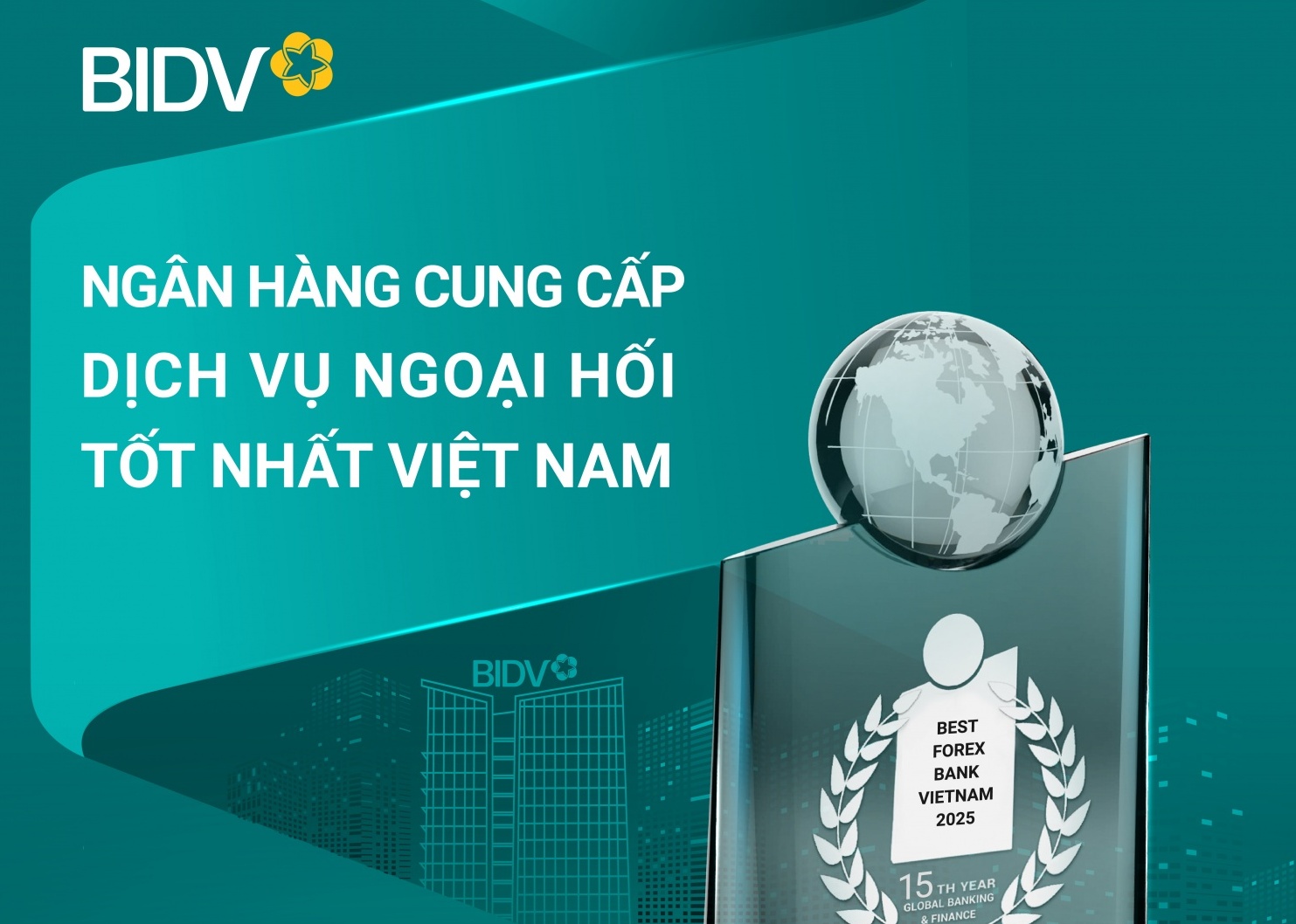BIDV - Ngân hàng cung cấp dịch vụ ngoại hối tốt nhất Việt Nam