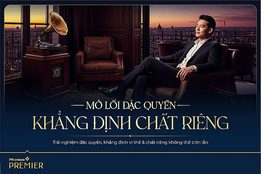 Tận hưởng hệ sinh thái đặc quyền dành cho khách hàng ưu tiên PVcomBank