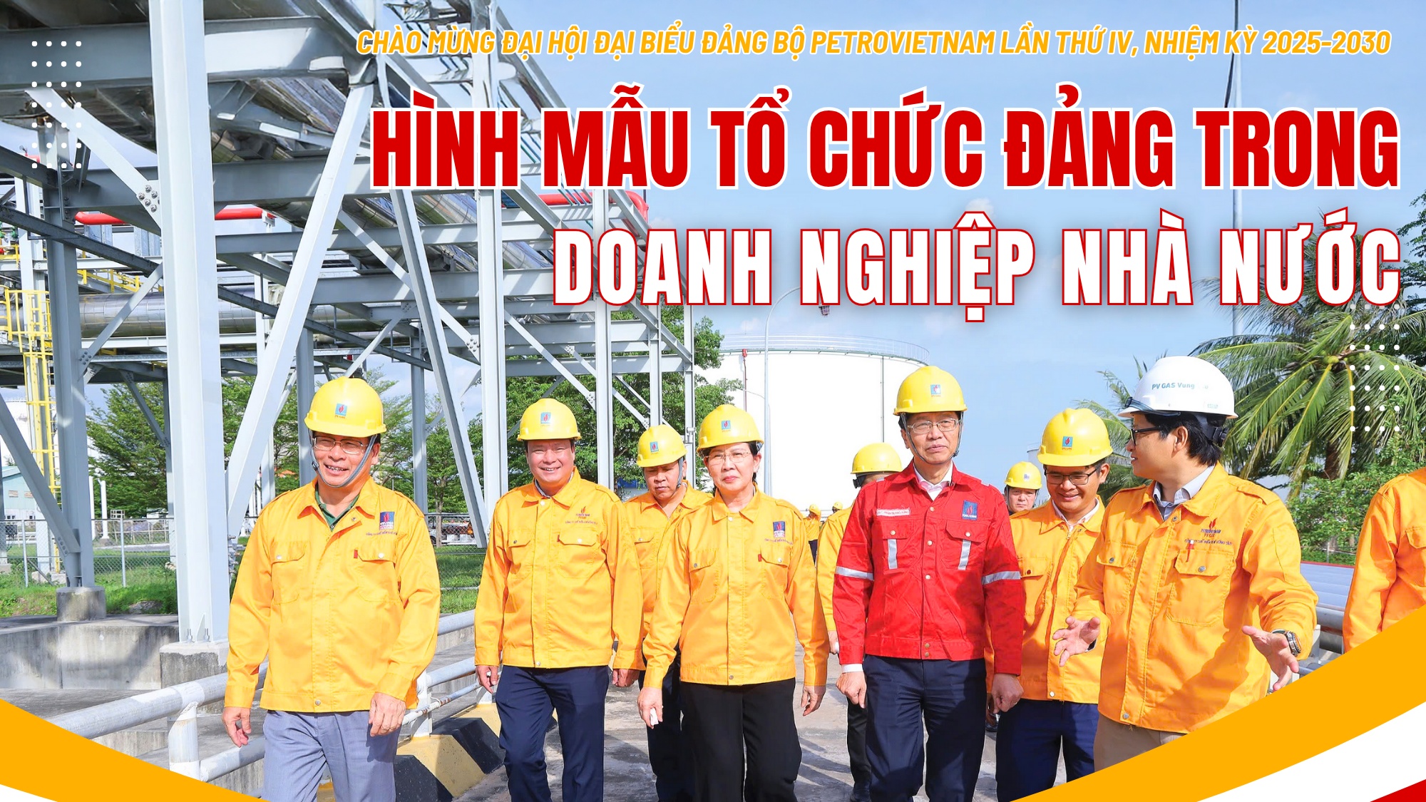 [P-Magazine] Hình mẫu tổ chức Đảng trong doanh nghiệp nhà nước