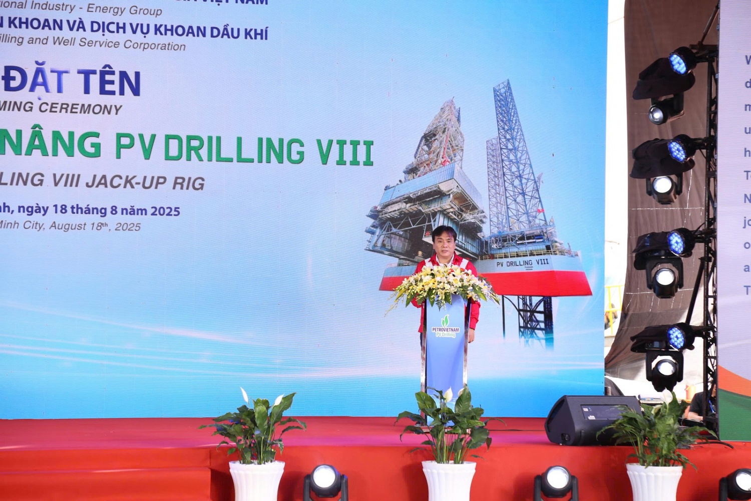 PV Drilling tổ chức Lễ đặt tên giàn khoan tự nâng PV DRILLING VIII PV Drilling tổ chức Lễ đặt tên giàn khoan tự nâng PV DRILLING VIII
