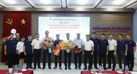 Trường Đại học Xây dựng Hà Nội: Bổ nhiệm Phó Viện trưởng Viện Địa kỹ thuật và Công trình, ra mắt các nhóm chuyên môn