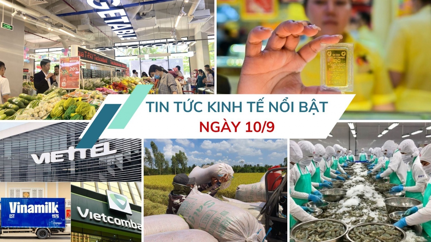 Tin tức kinh tế ngày 10/9: Giá trị 100 thương hiệu hàng đầu Việt Nam vượt 38 tỉ USD