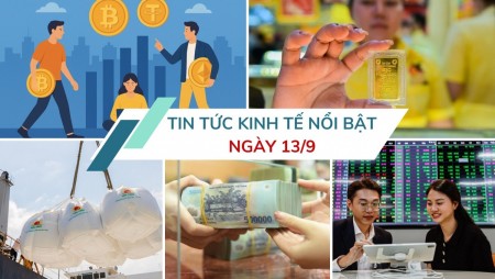 Tin tức kinh tế ngày 13/9: Tín dụng tăng nhanh