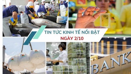 Tin tức kinh tế ngày 2/10: Thu ngân sách đạt gần 100% dự toán