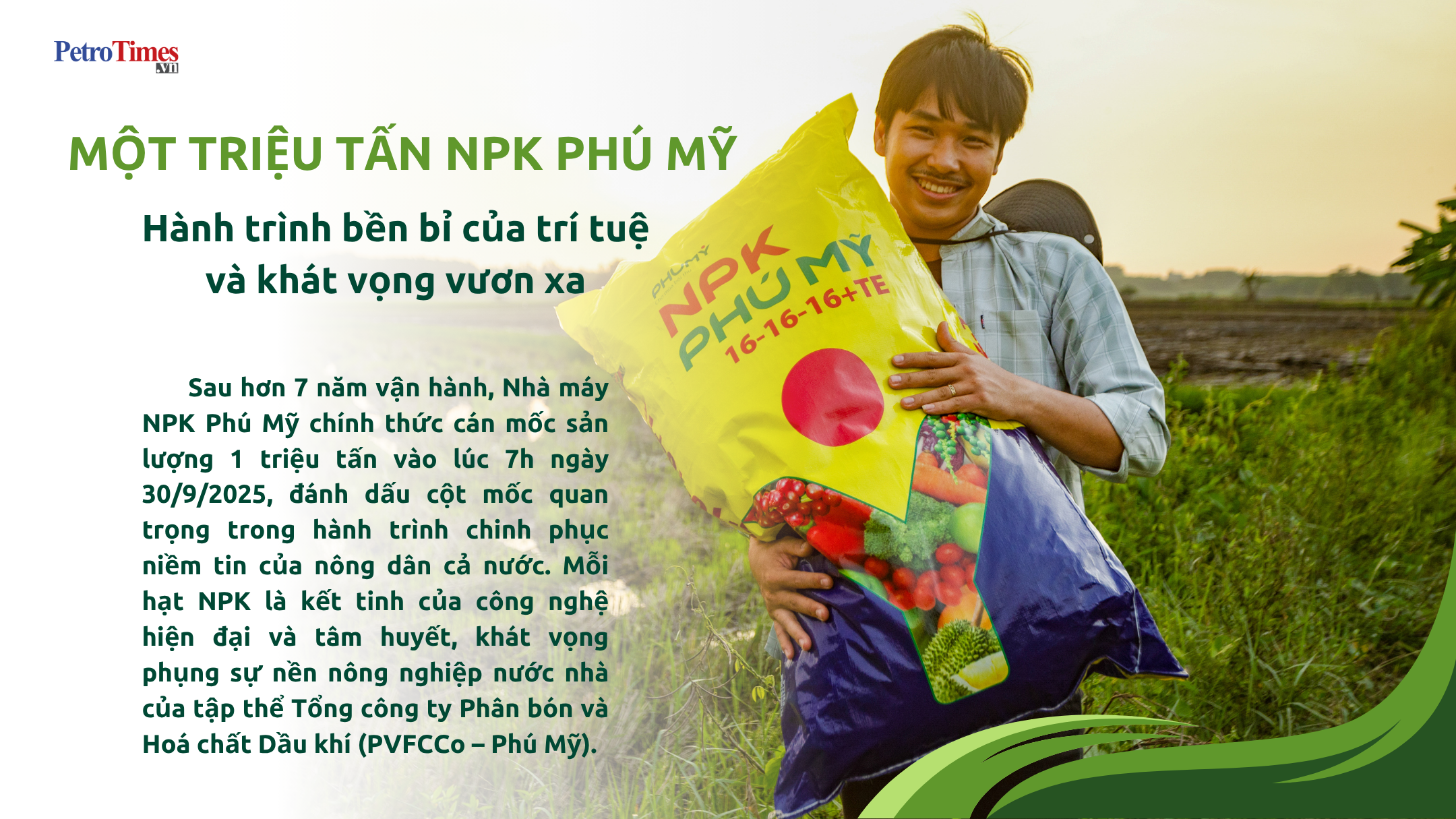 [E Magazine] 1 triệu tấn NPK Phú Mỹ: Hành trình bền bỉ của trí tuệ và khát vọng vươn xa