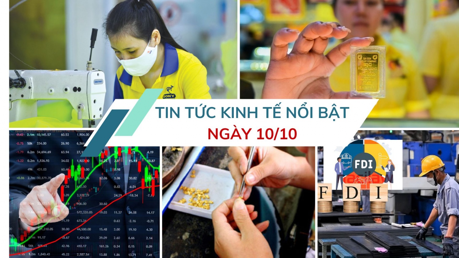 Tin tức kinh tế ngày 10/10: Chứng khoán lập đỉnh lịch sử mới