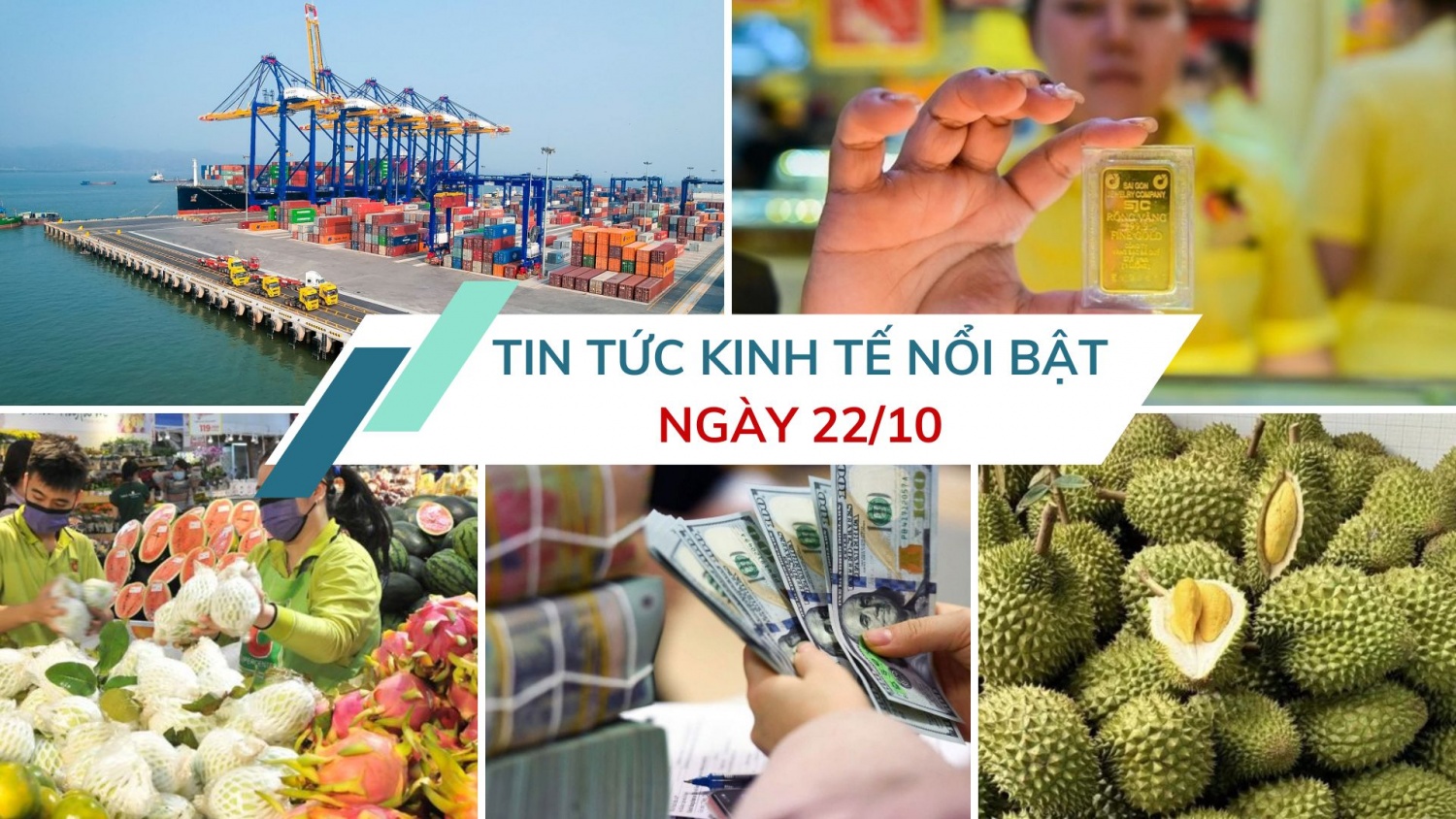Tin tức kinh tế ngày 22/10: Thương mại Việt Nam - Singapore khởi sắc