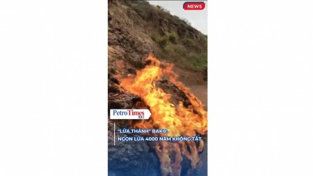 [VIDEO] "Lửa Thánh" Baku: Ngọn lửa 4.000 năm không tắt