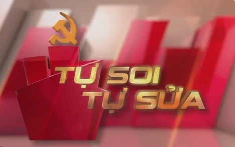 Bài 3:  Phát huy tinh thần “Tự soi”, “Tự sửa” để xây dựng Đảng Bài 3:  Phát huy tinh thần “Tự soi”, “Tự sửa” để xây dựng Đảng