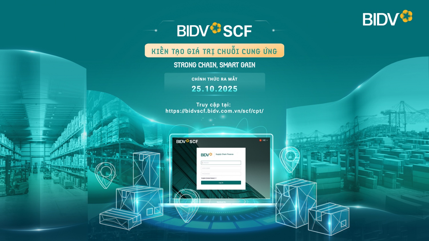 BIDV SCF - Giải pháp kiến tạo giá trị chuỗi cung ứng cho doanh nghiệp BIDV SCF - Giải pháp kiến tạo giá trị chuỗi cung ứng cho doanh nghiệp