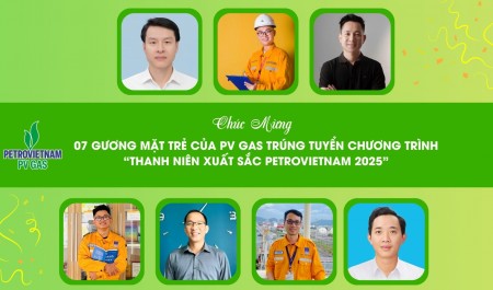 7 gương mặt trẻ của PV GAS trúng tuyển Chương trình “Thanh niên xuất sắc Petrovietnam 2025”