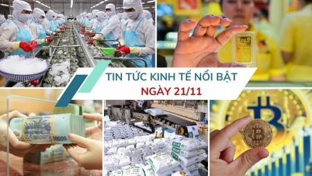 Tin tức kinh tế ngày 21/11: Thêm 3 ngân hàng vừa tăng lãi suất gửi tiết kiệm