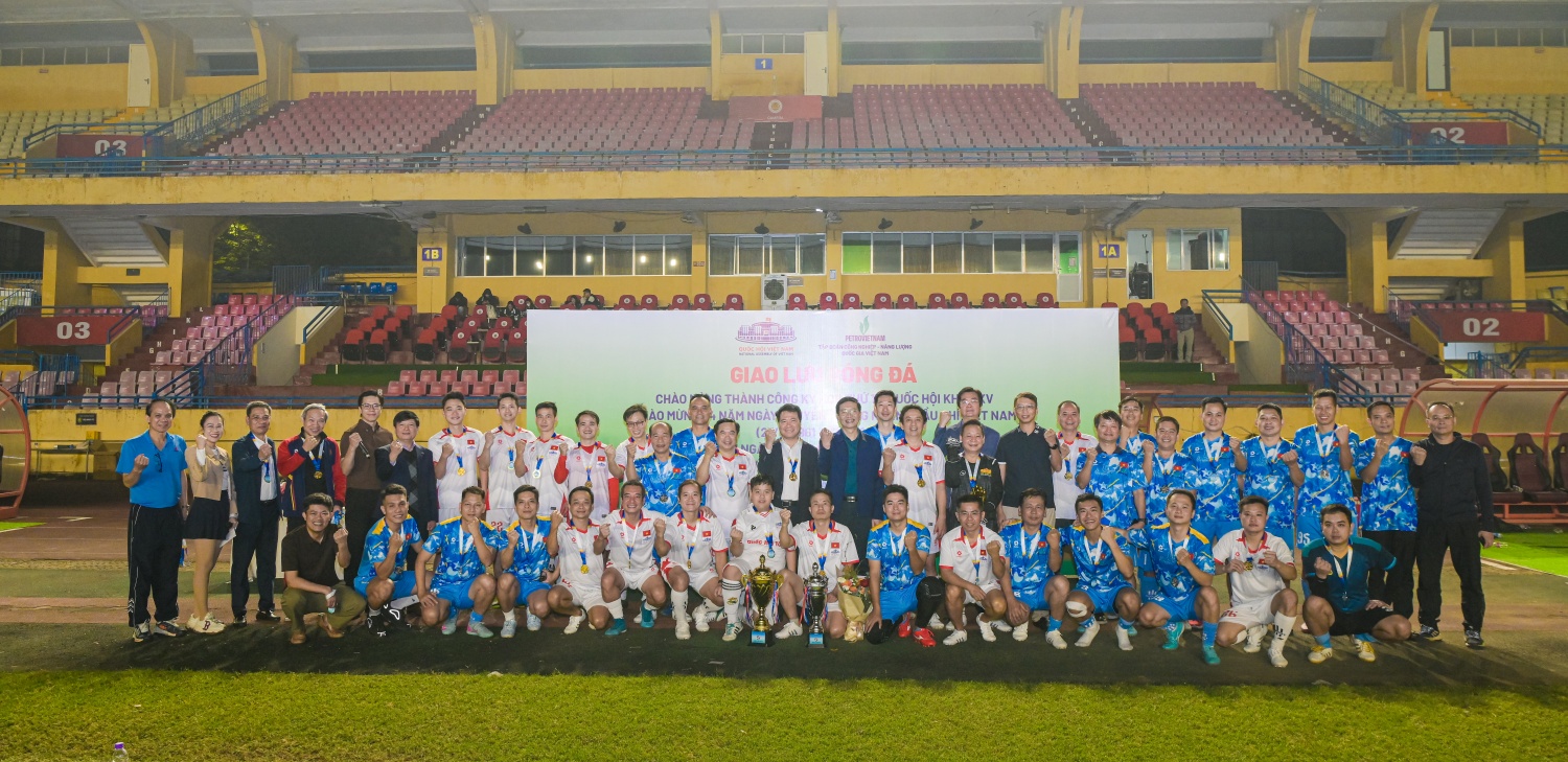 Giao hữu bóng đá Petrovietnam – Quốc hội: Rèn luyện thể thao, lan tỏa tinh thần đoàn kết