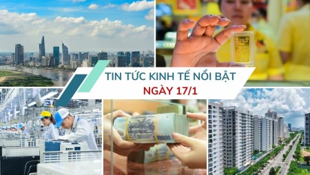 Tin tức kinh tế ngày 17/1: Lãi suất ngân hàng biến động mạnh