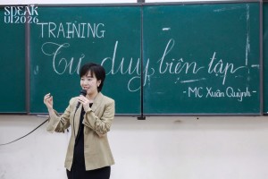 Tập huấn tư duy biên tập: “Bước chạy đà” quan trọng trước thềm Chung kết SPEAK UP 2026