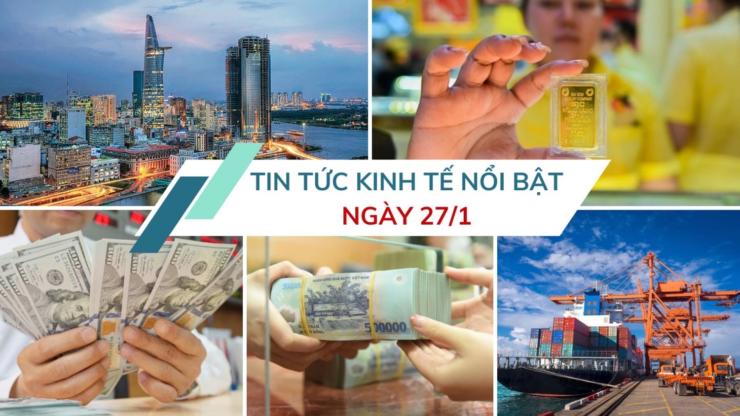 Tin tức kinh tế ngày 27/1: Việt Nam vào top 15 cường quốc thương mại thế giới