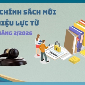 Những chính sách kinh tế có hiệu lực từ tháng 2/2026