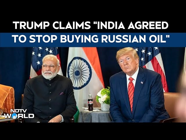 Ấn Độ có thực sự dừng nhập khẩu dầu Nga?