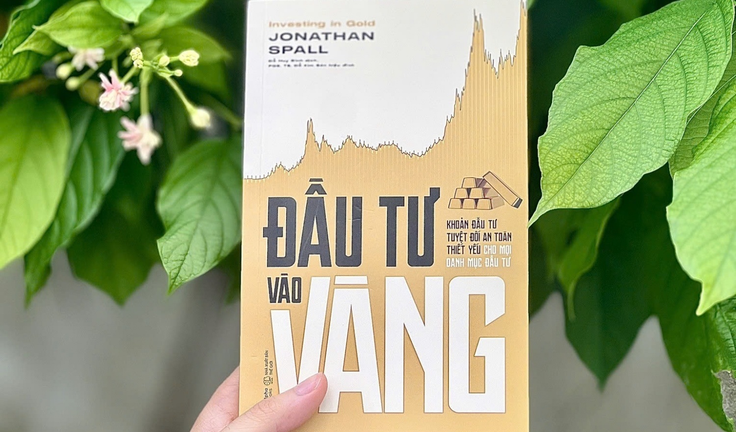 “Đầu tư vào vàng” - cuốn sách giải thiêng nhiều huyền thoại thị trường