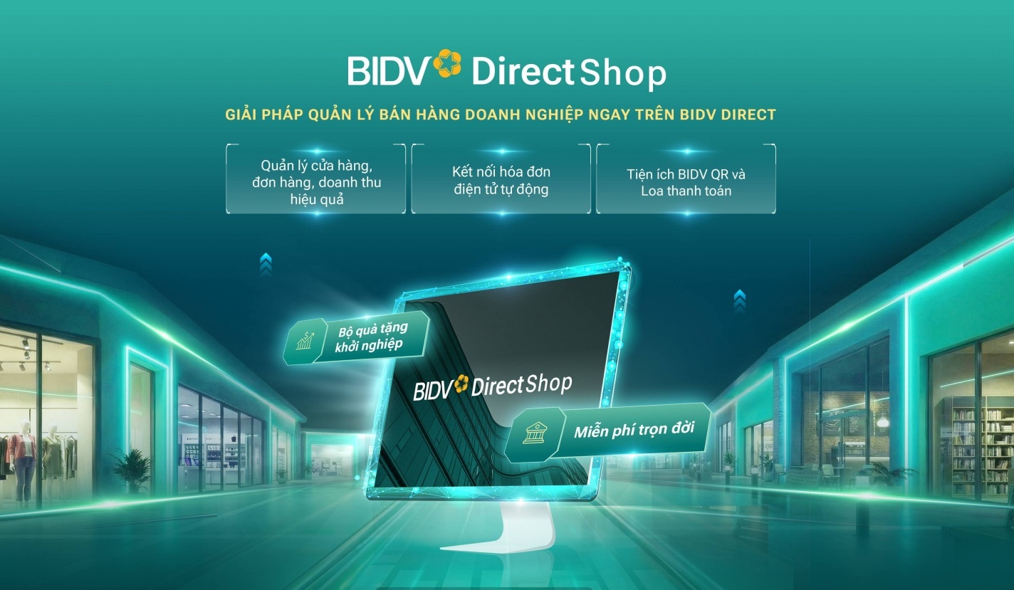 Quản lý bán hàng hiệu quả hơn với BIDV Direct Shop