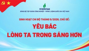 Tự hào nhịp đập Petrovietnam trong vận hội mới của đất nước
