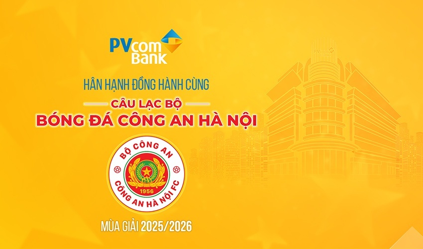 PVcomBank đồng hành cùng CLB Công an Hà Nội phát triển bóng đá Việt Nam