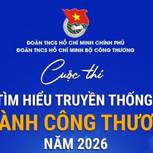 Phát động Cuộc thi tìm hiểu truyền thống ngành Công Thương năm 2026