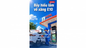 [VIDEO] Bạn đã hiểu lầm về xăng sinh học E10 như thế nào?