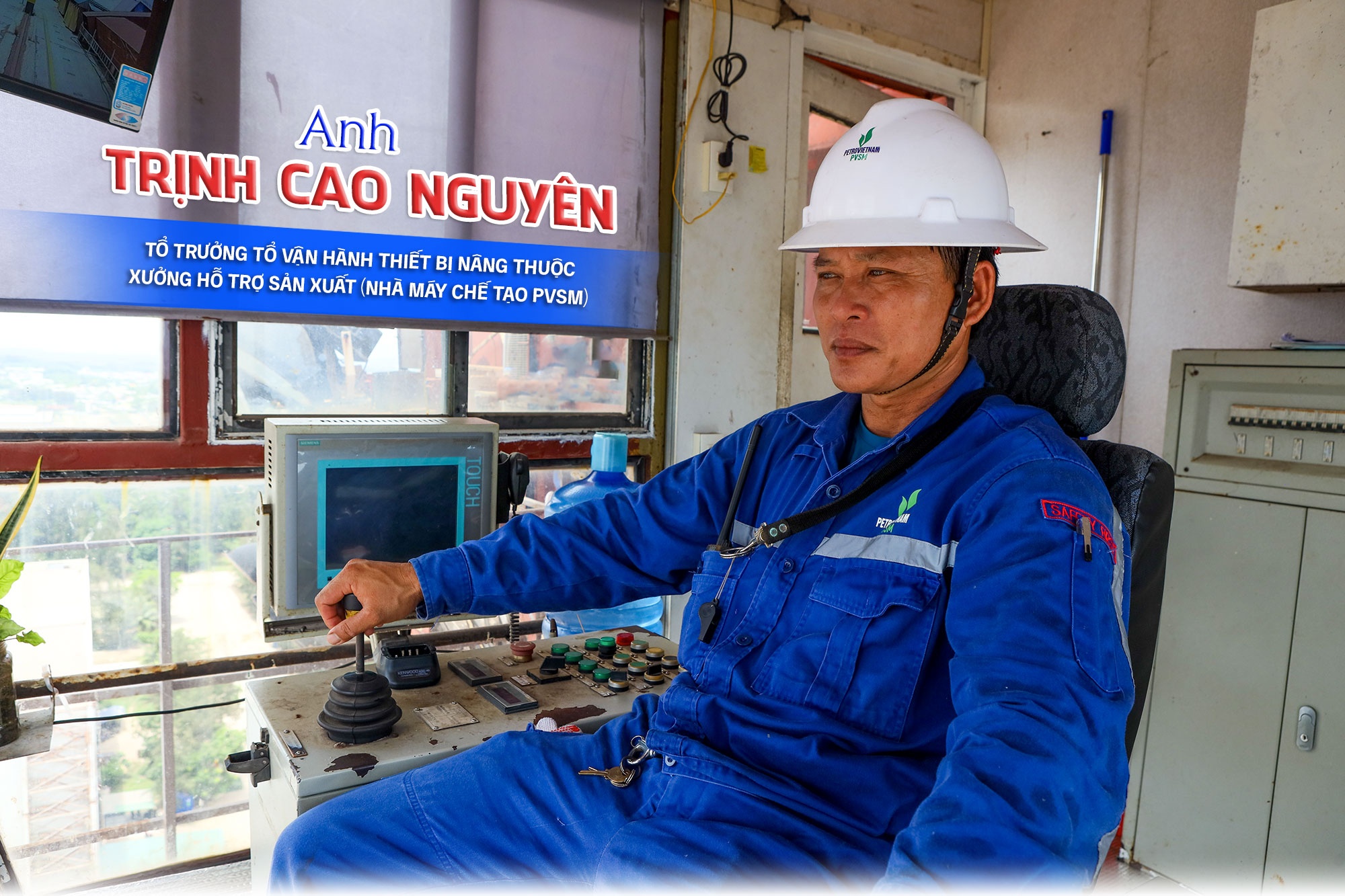 [P Magazine]Hơn 14 năm điều khiển “gã khổng lồ” tại PVSM