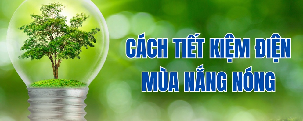 [Infographic] 7 cách tiết kiệm điện hiệu quả trong mùa nắng nóng